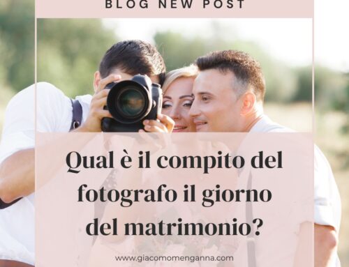 Qual è il compito del fotografo il giorno del matrimonio?