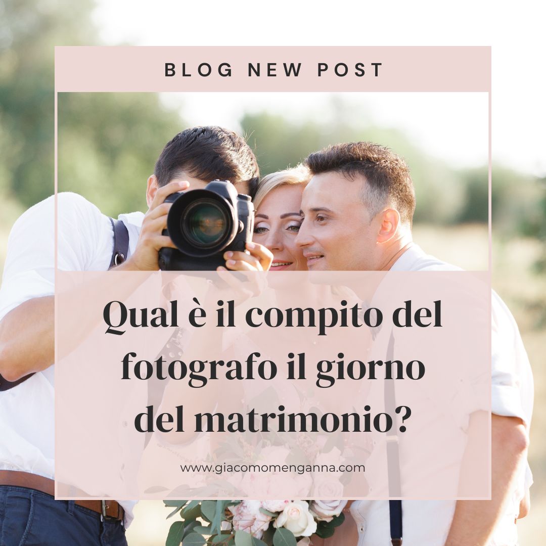 Qual è il compito del fotografo il giorno del matrimonio