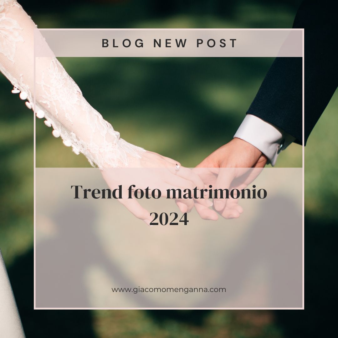 Trend fotografie matrimonio 2024